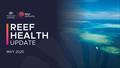Reef health update | May 2025