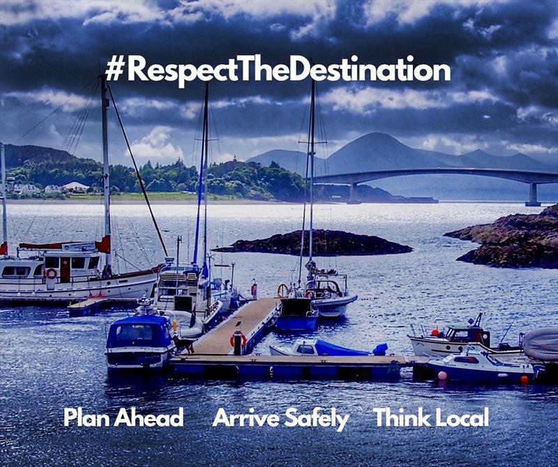 #RespectTheDestination photo copyright Sail Scotland taken at  and featuring the Cruising Yacht class