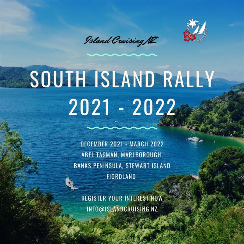Island Cruising NZ South Island Rally 2021-22 - photo © Island Cruising NZ