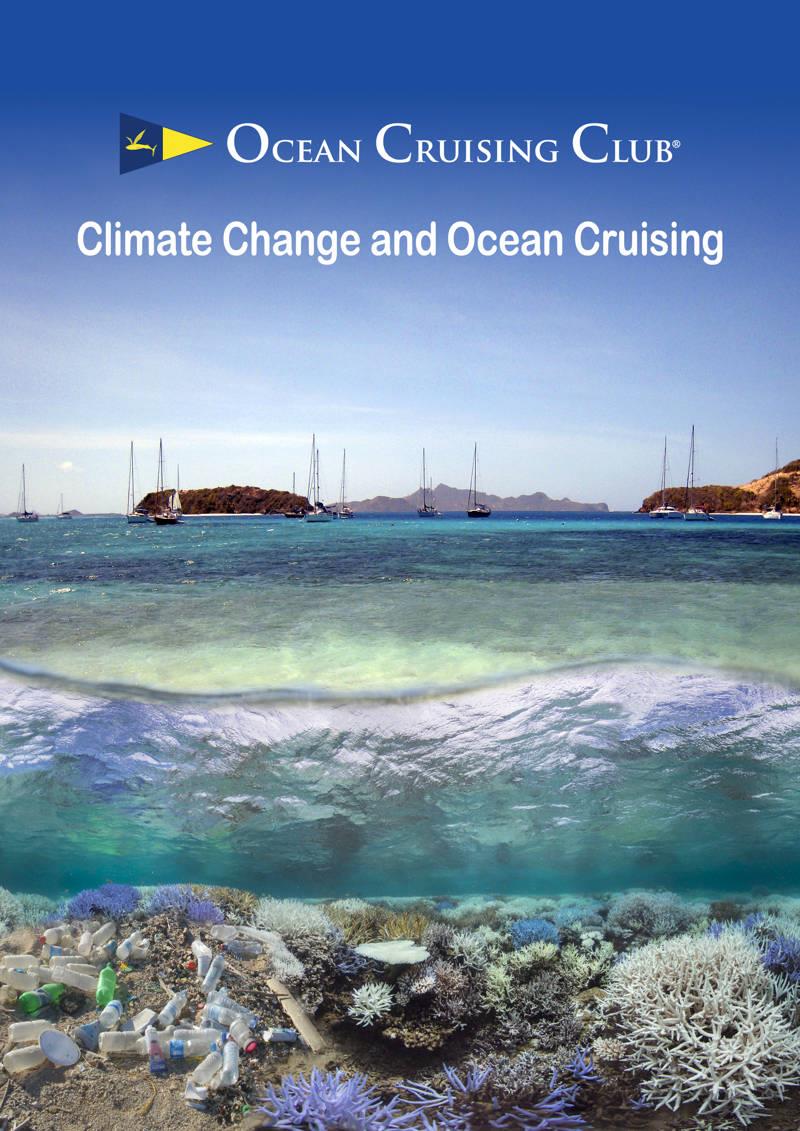 Climate Change and Ocean Cruising Cover Art by Regional Real Commodore Alex Blackwell photo copyright Ocean Cruising Club taken at  and featuring the Cruising Yacht class