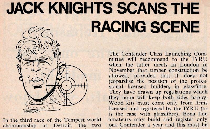 Jack Knights Scans the Racing Scene - a column in Y&Y magazine during the 50s and 60s photo copyright Yachts & Yachting taken at  and featuring the Classic & Vintage Dinghy class