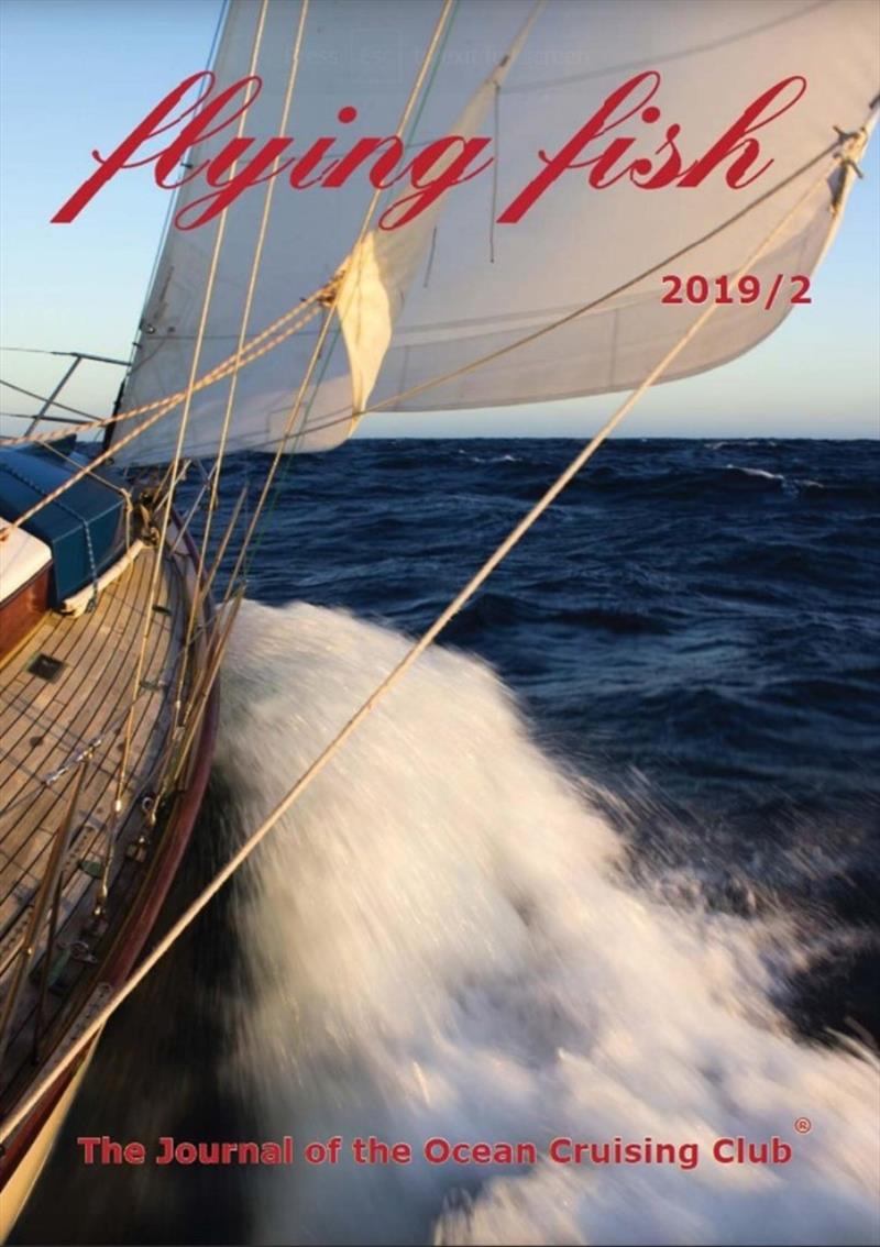 The OCC has opened up its collection of Flying Fish journals as free-to-access pdfs and eZine editions photo copyright Ocean Cruising Club taken at Ocean Cruising Club