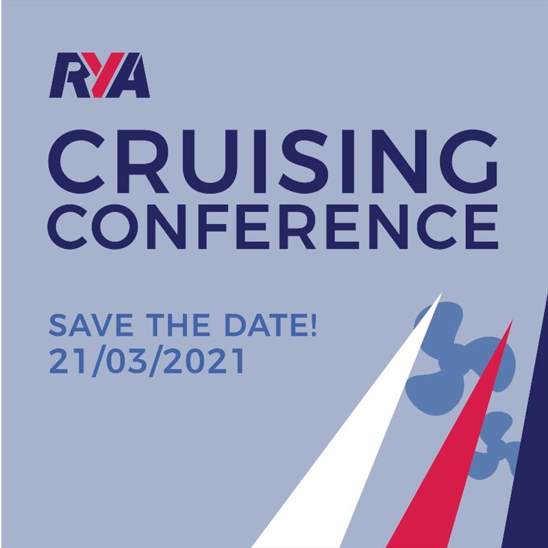 RYA Cruising Conference - Save the date photo copyright RYA taken at Royal Yachting Association